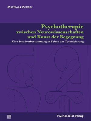 cover image of Psychotherapie zwischen Neurowissenschaften und Kunst der Begegnung